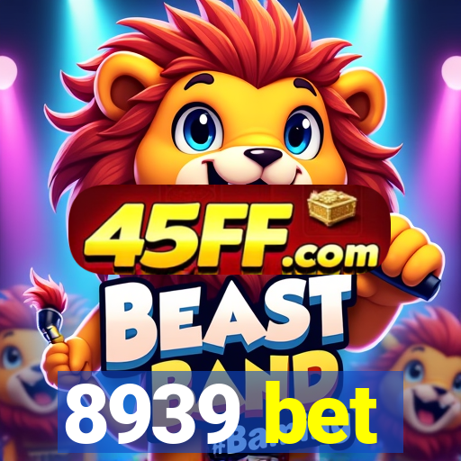 8939 bet